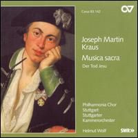 Joseph Martin Kraus: Musica Sacra von Various Artists