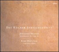 Brahms: String Sextet No. 2; Kurt Hopstein: Vergessene Gärten von Various Artists