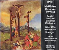 Bach: Matthäus Passion, BWV 244 von Herbert von Karajan