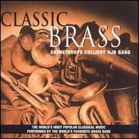 Classic Brass von Grimethorpe Colliery Band