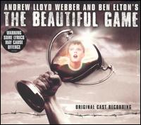 The Beautiful Game [Original Cast Recording] von Original Cast Recording