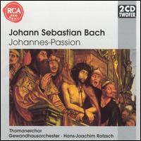 Bach: Johannes-Passion von Hans-Joachim Rotzsch