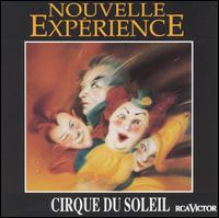 Cirque du Soleil: Nouvelle Expérience von Cirque du Soleil