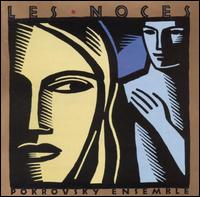 Les Noces: Russian Village Wedding Songs von Pokrovsky Ensemble