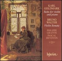 Walter: Violin Sonata; Goldmark: Suite No. 1 for Violin & Piano, Op. 11 von Philippe Graffin