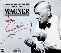 Hans Knappertsbusch Dirigiert Wagner (Box Set) von Hans Knappertsbusch