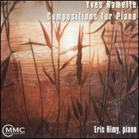 Yves Ramette: Compositions for Piano von Eric Himy