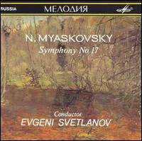 Myaskovsky: Symphony No. 17 von Evgeny Svetlanov