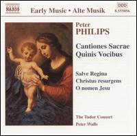 Peter Philips: Cantiones Sacrae Quinis Vocibus von Various Artists