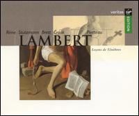 Lambert: Leçons de Ténèbres von Various Artists