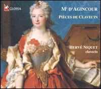 Monsieur d'Agincour: Pièces de Clavecin von Hervé Niquet