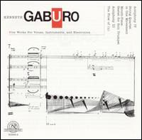 Kenneth Gaburo: Five Works for Voices, Instruments, and Electronics von Kenneth Gaburo