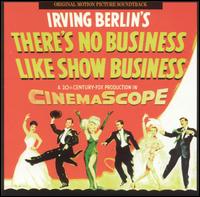 Irving Berlin: There's No Business Like Show Business [Original Motion Picture Soundtrack] von Various Artists