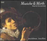 Musicke & Mirth: Music for Two Lyra Viols von Various Artists