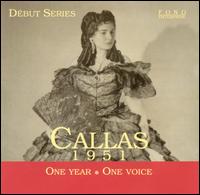 Callas 1951: One Year, One Voice von Maria Callas