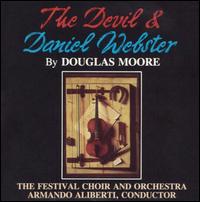 Douglas Moore: The Devil and Daniel Webster von Armando Aliberti