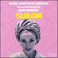 Slalom [Original Motion Picture Soundtrack] von Ennio Morricone