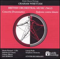 Graham Whettam: Concerto Drammatico; Sinfonia Contra Timore von Various Artists