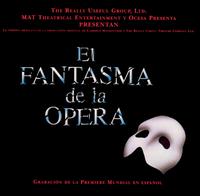 El Fantasma de la Opera (Grabación de la Premiere Mundial en español von Original Spanish Cast