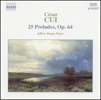 Cui: 25 Preludes von Jeffrey Biegel