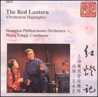 The Red Lantern (Orchestral Highlights) von Wang Yongji