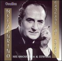 Cascade of Stars von George Melachrino & His Orchestra