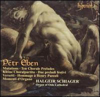 The Organ Music of Petr Eben, Vol. 3 von Halgeir Schiager