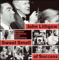 Sweet Smell of Success [Original Broadway Cast Recording] von Original Cast Recording