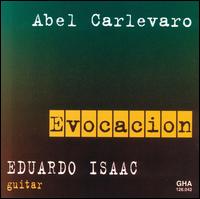 Abel Carlevaro: Evocation von Eduardo Isaac