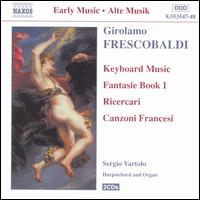 Frescobaldi: Keyboard Music von Sergio Vartolo