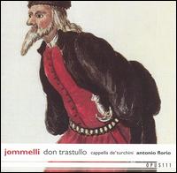 Jommelli: Don Trastullo von Antonio Florio