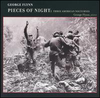 George Flynn: Pieces of Night: Three American Nocturnes von George Flynn