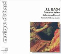 Bach: Concerto Italien von Kenneth Gilbert