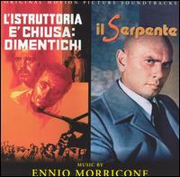 L'Istruttoria / Il Serpente [Original Motion Picture Soundtracks] von Ennio Morricone