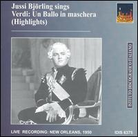 Jussi Björling Sings Highlights from Verdi's "Un Ballo in maschera" von Jussi Björling