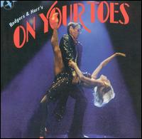 On Your Toes [1983 Broadway Revival Cast] von 1983 Broadway Cast