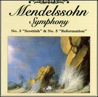 Mendelssohn: Symphony No. 3 "Scottish" & No. 5 "Reformation" von Various Artists