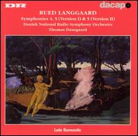 Rued Langgaard: Symphonies No. 4 & 5 (Versions 1 and 2) von Various Artists