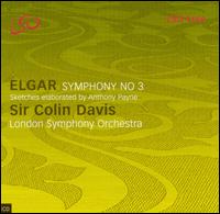 Elgar: Symphony No. 3; Payne: Symphony No. 3 von Colin Davis