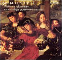 Gasparo Zanetti: 17th Century Italian Dances von Various Artists