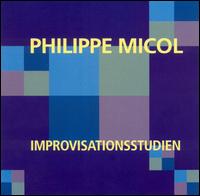 Philippe Micol: Improvisationsstudien von Philippe Micol