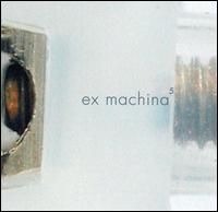 Ex Machina, Vol. 5: The Eighties von Various Artists