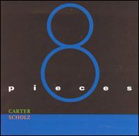 Carter Scholz: 8 Pieces von Carter Scholz