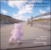 Où est Fleuri Rose? et autres aventures: La musique de Mark Warhol von Various Artists