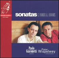 Sonatas: C. Franck, J. Brahms, R. Schumann von Pieter Wispelwey