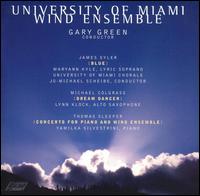 The University of Miami Wind Ensemble Plays Sleeper, Colgrass and Syler von Gary Green