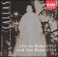 Live in Rome 1952 and San Remo 1954 von Maria Callas