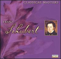 Classical Masters: Schubert von Various Artists