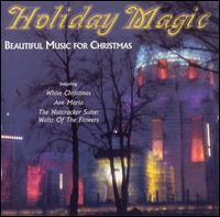 Holiday Magic: Beautiful Music for Christmas von Various Artists