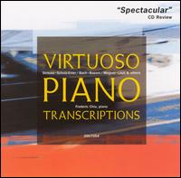 Virtuoso Piano Transcriptions von Frederic Chiu